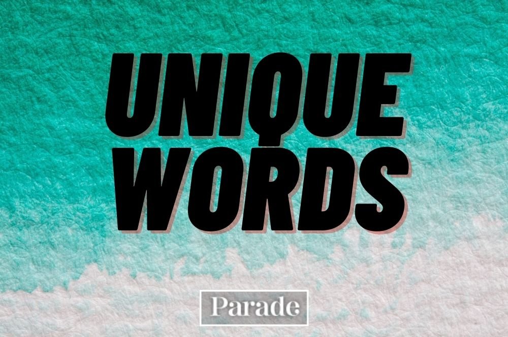 250 Totally Unique Words Most People Have Never Heard Of (That Are Tons of Fun to Work Into Random Conversations)