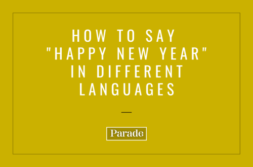 how-to-say-happy-new-year-in-45-different-languages-flipboard