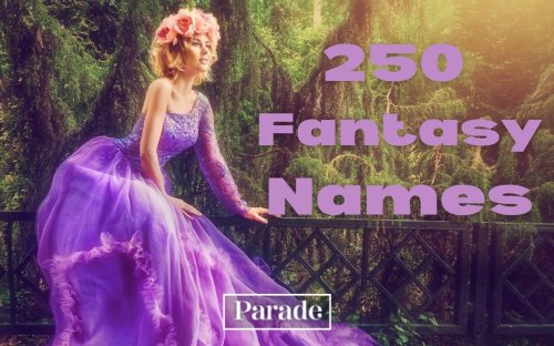 250 Fantasy Names From Movies, Books and More to Inspire Your Next Character!