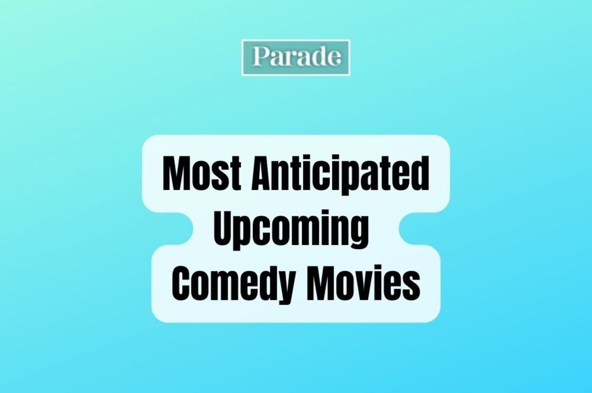 Most Anticipated Upcoming Comedy Movies—Plus, a Full Release Schedule