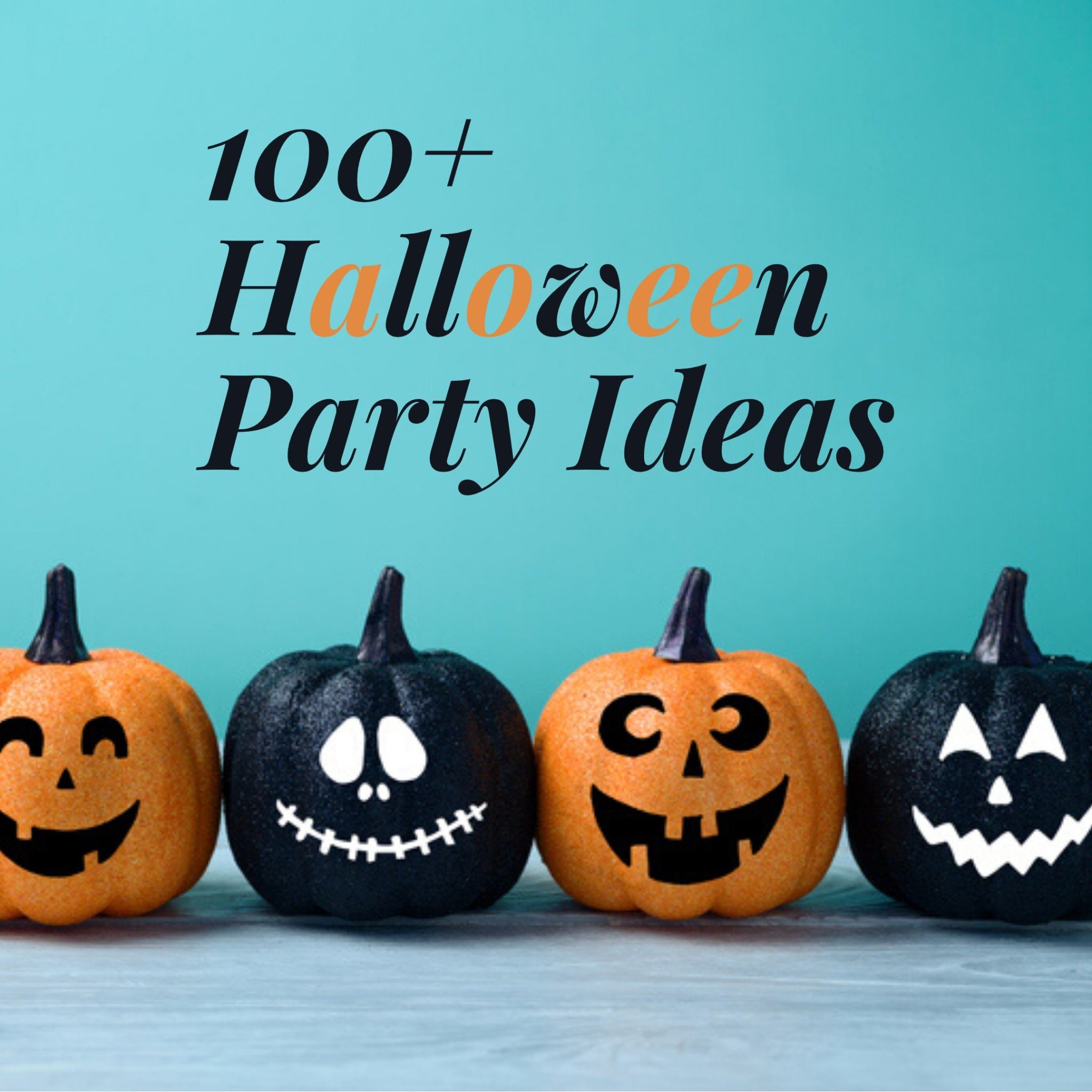 101 of the Very Best Halloween Party Ideas