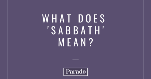 Wait, What Does 'Sabbath' Actually Mean?