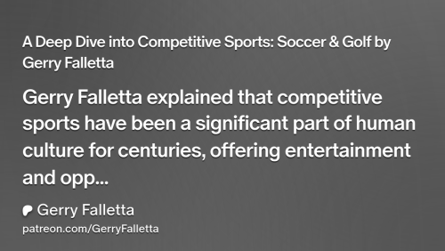 A Deep Dive into Competitive Sports: Soccer & Golf by Gerry Falletta | Gerry Falletta