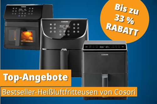 Kochen ohne Fett: Heißluftfritteusen von Cosori zu absoluten Top-Preisen