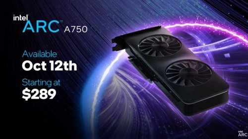 Intel's $289 Arc A750 graphics card aims to 'reset the market' on Oct. 12