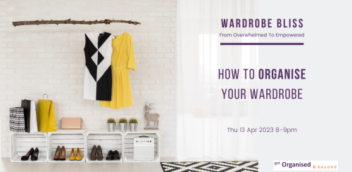 How To ORGANISE Your Wardrobe