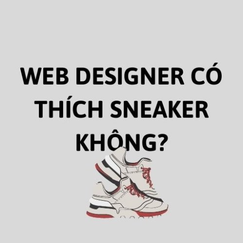 Web Designer Có Thích Sneaker Không? - Pegiay.vn : Sneaker Và Phụ Kiện Thời Trang