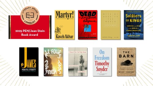 Announcing The 2025 PEN America Literary Awards Longlists