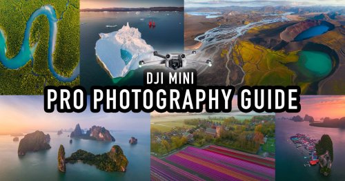 How To Take Amazing Photos With The DJI Mini 3 Pro (and 4 Pro)