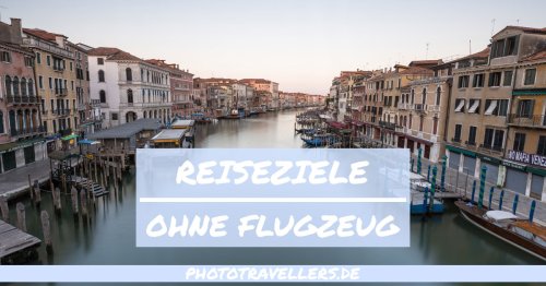 Urlaub ohne Flugzeug: 17 tolle Reiseziele, die du mit Auto, Bus und Bahn erreichst