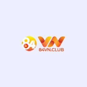 84VN Club | Link Vào Nhà Cái 84VN Chính Thức Mới Nhất 2022 cover image