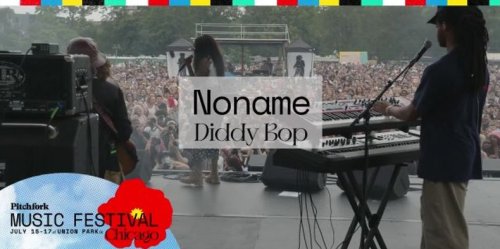 Noname - “Diddy Bop” | Pitchfork Music Festival 2022