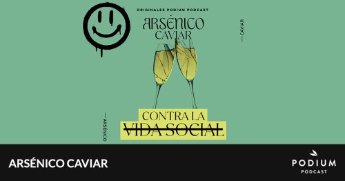 1X09 CONTRA LA VIDA SOCIAL | Arsénico Caviar