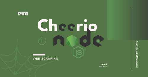 Cheerio: A Simple Tool to Create Your Web Scraping Bot