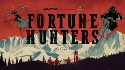 "Fortune Hunters" Full Movie - 2023 - Blank Collective | PRIME Skiing