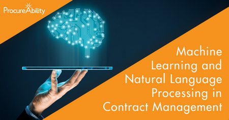 Machine Learning, and Natural Language Processing in Contract Management | ProcureAbility