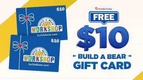 Free $10 Build A Bear Gift Card | GetFreebiesToday.com