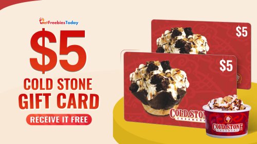 Free $5 Cold Stone Gift Cards | GetFreebiesToday.com