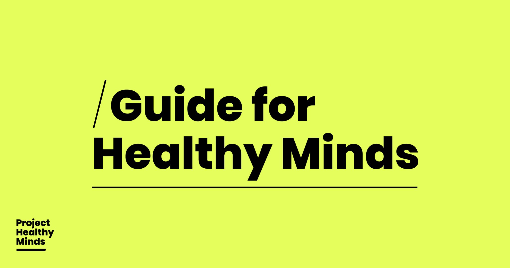 Guide for Healthy Minds