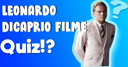 Leonardo DiCaprio Filme Quiz