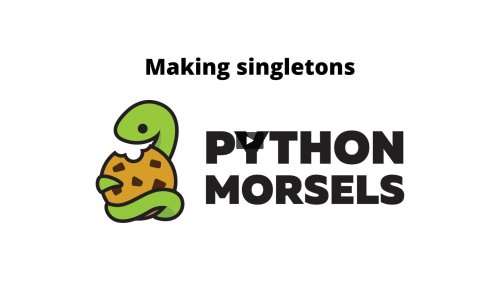 Making a singleton in python flipboard