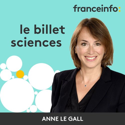 Le billet sciences du lundi 21 avril 2025