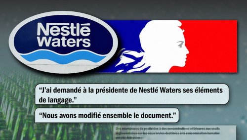 Perrier : quand l’Etat modifie un rapport préoccupant sur la qualité sanitaire de l’eau, influencé par le groupe Nestlé