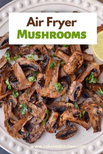 Air Fryer Mushrooms