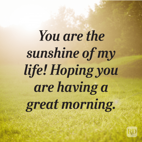 100 “Good Morning” Messages That Will Wake Them Up with a Smile