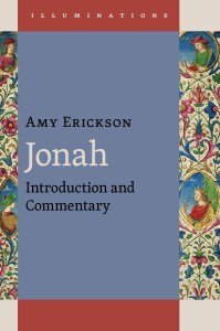 Amy Erickson, Jonah: Introduction and Commentary