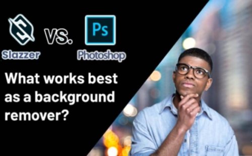 Photoshop vs. Slazzer: Which Works Best for Removing Backgrounds?