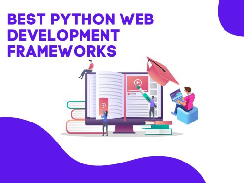 10 Best Python Web Development Frameworks