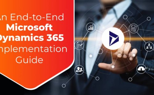 A Complete Guide to Microsoft Dynamics 365 Implementation