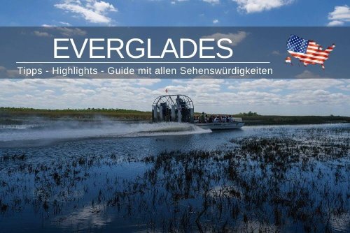 Everglades National Park Florida » Tipps & Sehenswürdigkeiten