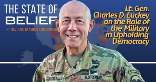 Lt. Gen. Charles D. Luckey on the Role of the Military in Upholding Democracy