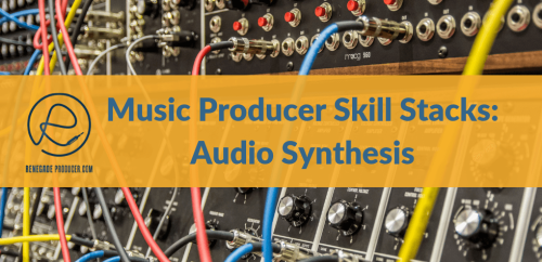 Audio Synthesis 101 for Music Producers - Synthesizer Basics