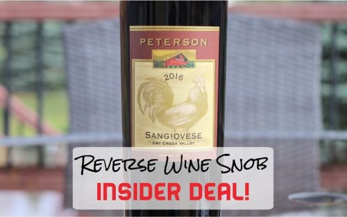 INSIDER DEAL! Peterson Winery Dry Creek Valley Sangiovese – So Good!