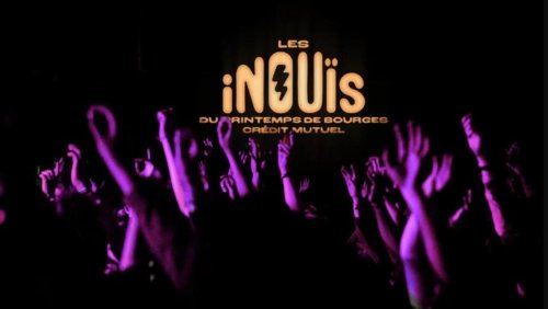 Reportage culture - Le festival du Printemps de Bourges fête les 40 ans des iNOUïs