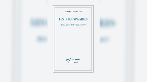 Idées - Johann Chapoutot, historien, auteur de «Les irresponsables, qui a porté Hitler au pouvoir?»