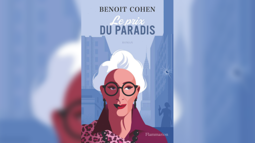 Rendez-vous culture - «Le Prix du Paradis» de Benoît Cohen
