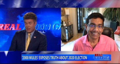 REAL AMERICA -- Dan Ball W/ Dinesh D'Souza, Everyone Needs To Watch 2,000 Mules, 5/17/22 (Video)