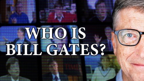 Who Is Bill Gates? - A Corbett Report Documentary (2020)
