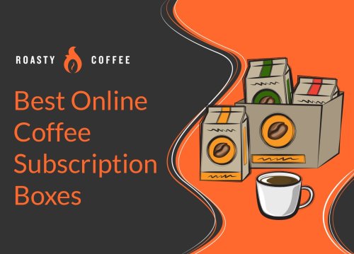 12 Best Coffee Subscription Boxes For 2024: Coffee Delivered Monthly
