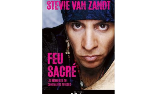 Feu Sacré : Les mémoires de Stevie Van Zandt enfin disponible en français