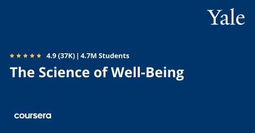 The Science of Well-Being | Coursera