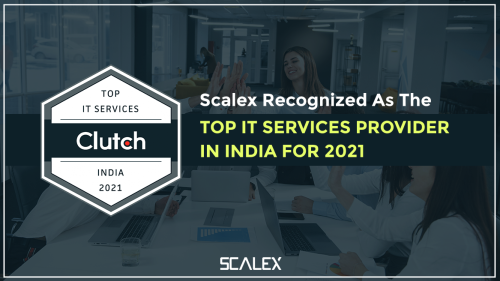 Scalex Recognized as the Top IT Services Provider in India by Clutch