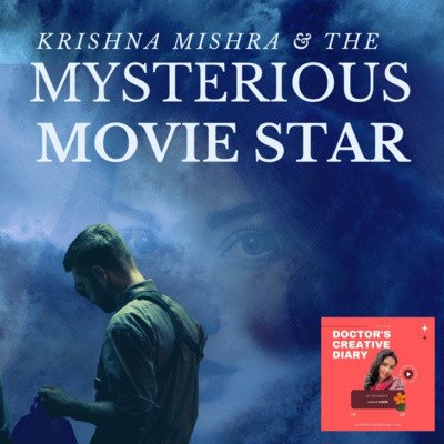Krishna Mishra and the Mysterious Movie Star part 4 #ASMR #VoiceofAnchor
