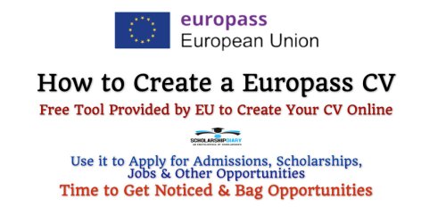 How to Create a Europass CV for Admissions, Scholarships & Jobs