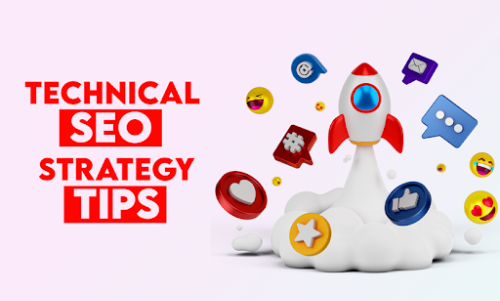 14 Technical SEO Strategy Tips: Tested & 100% Result-Oriented