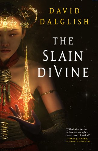 THE SLAIN DIVINE by David Dalglish (Vagrant Gods #3)